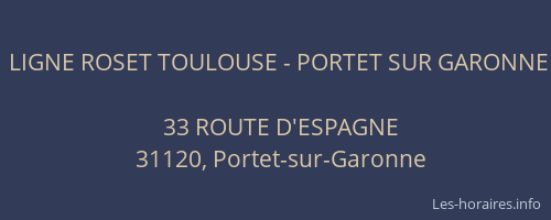 LIGNE ROSET TOULOUSE - PORTET SUR GARONNE