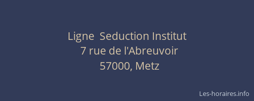 Ligne  Seduction Institut
