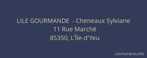 LILE GOURMANDE  - Cheneaux Sylviane