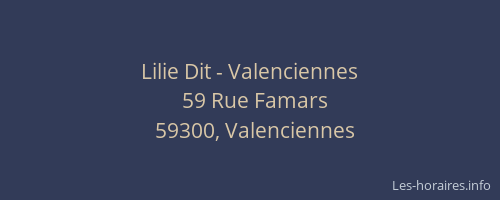 Lilie Dit - Valenciennes
