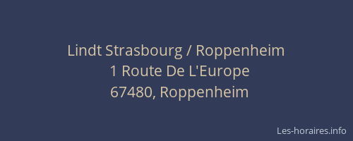 Lindt Strasbourg / Roppenheim