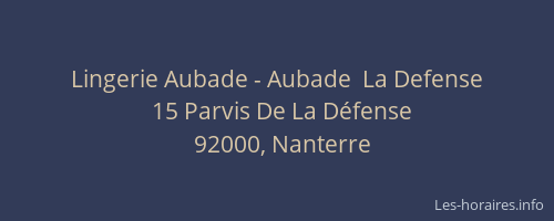 Lingerie Aubade - Aubade  La Defense