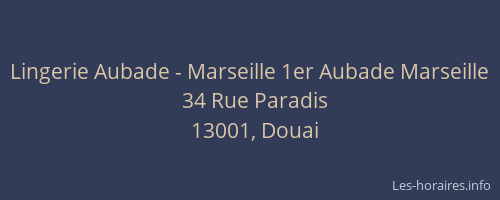 Lingerie Aubade - Marseille 1er Aubade Marseille