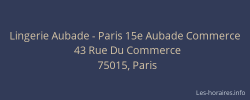 Lingerie Aubade - Paris 15e Aubade Commerce