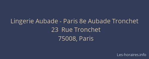 Lingerie Aubade - Paris 8e Aubade Tronchet