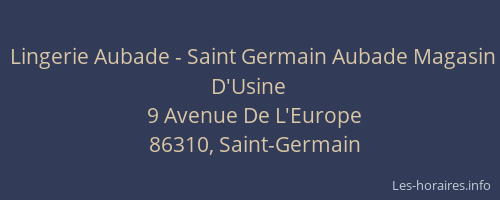 Lingerie Aubade - Saint Germain Aubade Magasin D'Usine