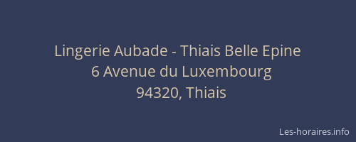 Lingerie Aubade - Thiais Belle Epine
