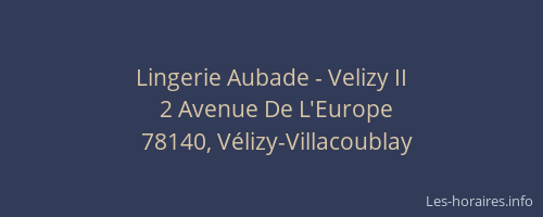 Lingerie Aubade - Velizy II