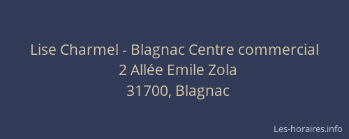 Lise Charmel - Blagnac Centre commercial