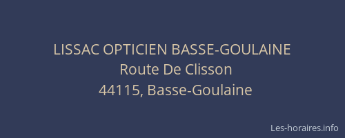 LISSAC OPTICIEN BASSE-GOULAINE