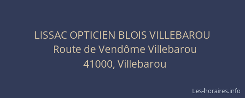 LISSAC OPTICIEN BLOIS VILLEBAROU