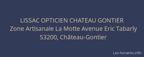 LISSAC OPTICIEN CHATEAU GONTIER