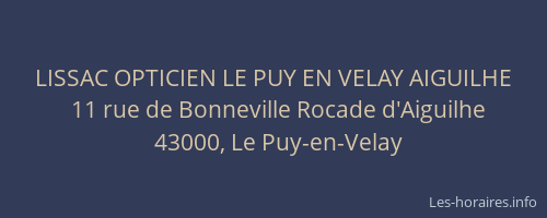 LISSAC OPTICIEN LE PUY EN VELAY AIGUILHE