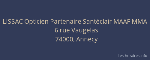 LISSAC Opticien Partenaire Santéclair MAAF MMA
