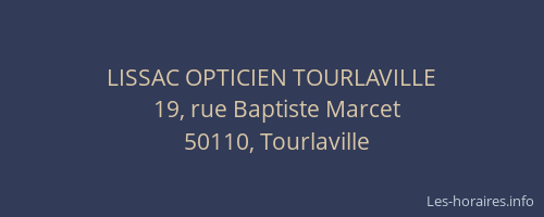 LISSAC OPTICIEN TOURLAVILLE