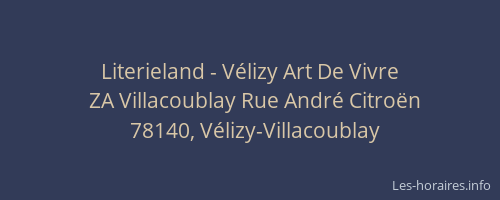 Literieland - V&eacute;lizy Art De Vivre