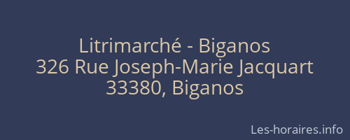 Litrimarché - Biganos
