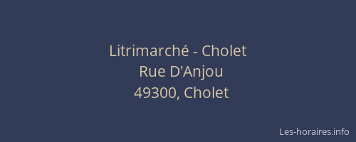Litrimarché - Cholet