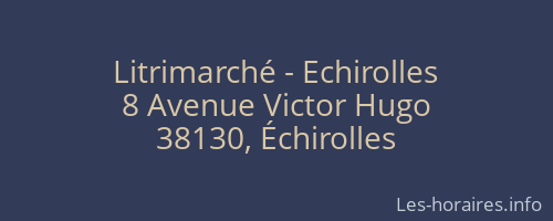 Litrimarché - Echirolles