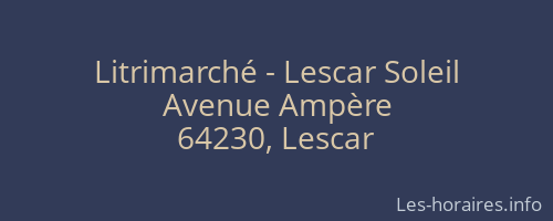 Litrimarché - Lescar Soleil