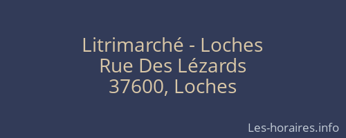 Litrimarché - Loches