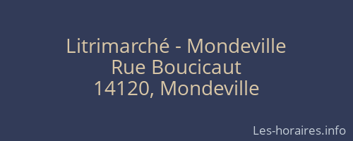 Litrimarché - Mondeville