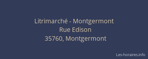 Litrimarché - Montgermont