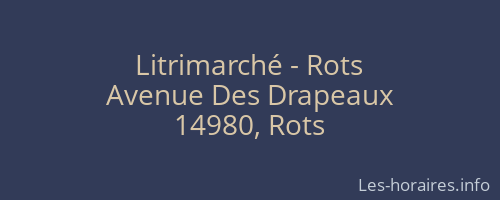Litrimarché - Rots