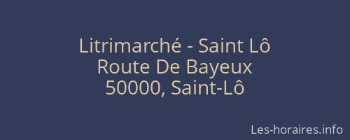 Litrimarché - Saint Lô
