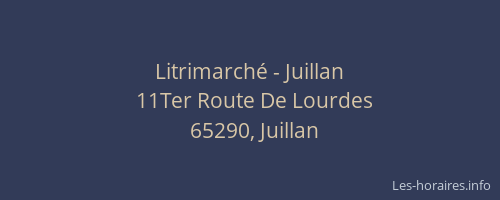 Litrimarch&eacute; - Juillan