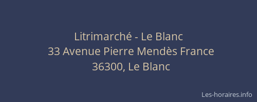 Litrimarch&eacute; - Le Blanc
