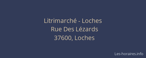 Litrimarché - Loches