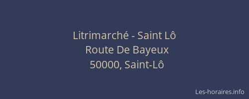 Litrimarché - Saint Lô