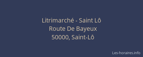 Litrimarch&eacute; - Saint L&ocirc;