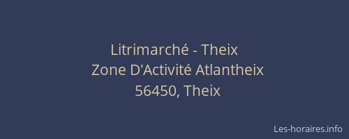Litrimarché - Theix
