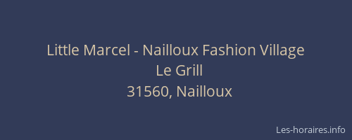 Little Marcel - Nailloux Fashion Village