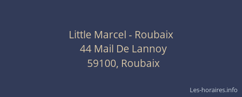 Little Marcel - Roubaix