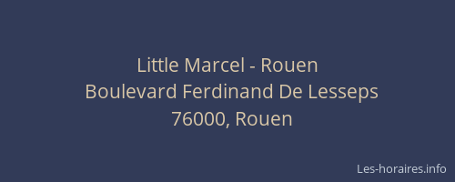 Little Marcel - Rouen