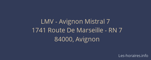 LMV - Avignon Mistral 7