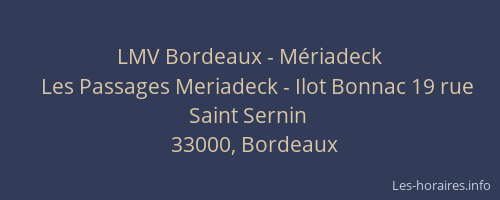 LMV Bordeaux - Mériadeck