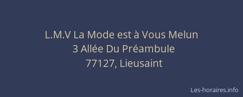 L.M.V La Mode est à Vous Melun