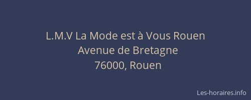 L.M.V La Mode est à Vous Rouen