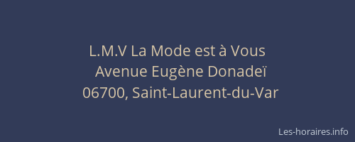 L.M.V La Mode est à Vous