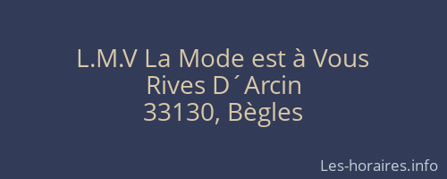 L.M.V La Mode est à Vous