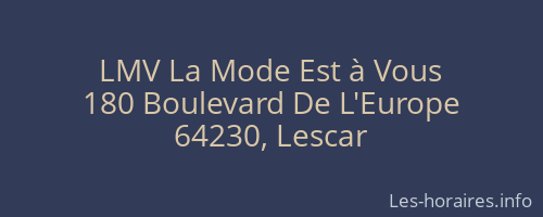LMV La Mode Est à Vous