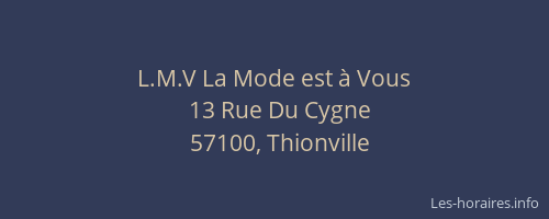 L.M.V La Mode est à Vous