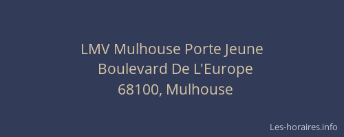 LMV Mulhouse Porte Jeune