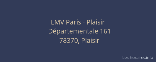 LMV Paris - Plaisir