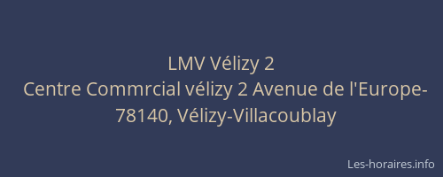 LMV Vélizy 2