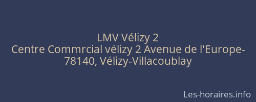 LMV Vélizy 2
